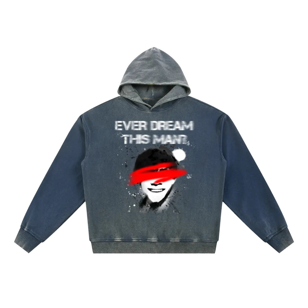 Ever Dream This Man Hoodie